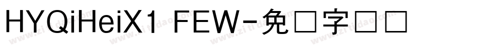 HYQiHeiX1 FEW字体转换